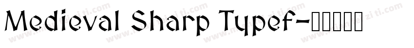 Medieval Sharp Typef字体转换